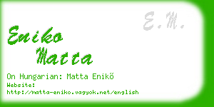 eniko matta business card
